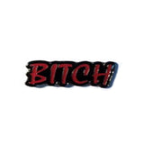 Wholesale Bitch Message Printed Jacket Pin - Empowered Statement Accessory