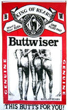 Buy BUTTWISER 3' X 5' KING OF REARS NOVELTY FLAGBulk Price