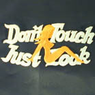 Wholesale DON'T TOUCH 4 INCH PATCH (Sold by the piece or dozen ) -* CLOSEOUT AS LOW AS .50 CENTS EA