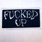 Wholesale F***ED UP 3 INCH PATCH (Sold by the piece or dozen ) CLOSEOUT AS LOW AS .50 CENTS EA