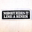 Wholesale NOBODY RIDES IT LIKE A BIKER 4 INCH PATCH (Sold by the piece) CLOSEOUT AS LOW AS 75 CENTS EA