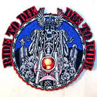 Wholesale DIE TO RIDE 4 INCH PATCH ( Sold by the piece or dozen ) *- CLOSEOUT AS LOW AS 75 CENTS EA