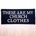 Wholesale CHURCH CLOTHES 3 INCH PATCH (Sold by the piece or dozen ) -* CLOSEOUT AS LOW AS 75 CENTS EA
