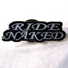 Wholesale RIDE NAKED HAT / JACKET PIN (Sold by the dozen)